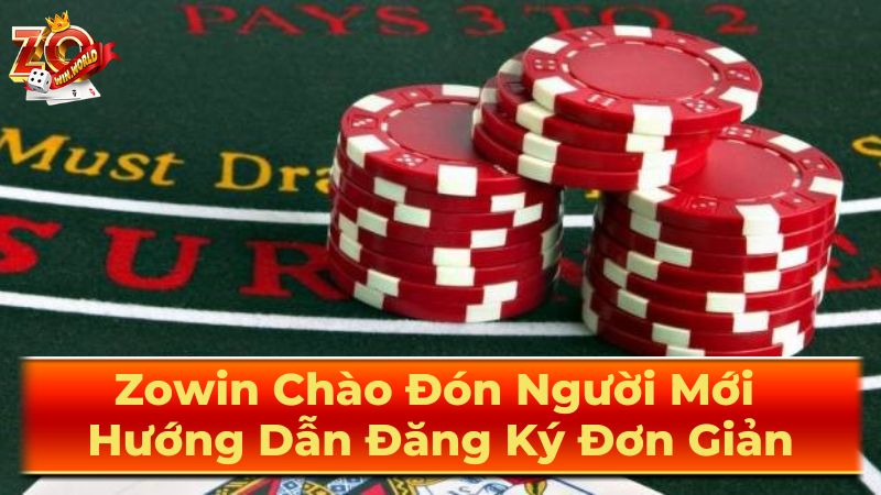 Một số lưu ý quan trọng khi đăng ký Zowin